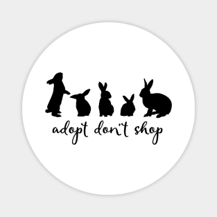 Adopt Don't Shop - Alternate Bunny Edition Magnet